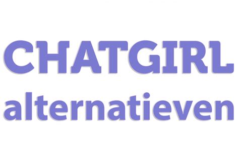 3 alternatieven voor Chatgirl